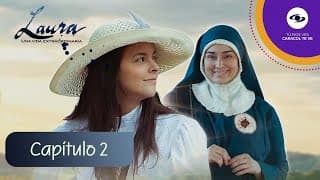 Capítulo 2: Laura tiene definido su camino